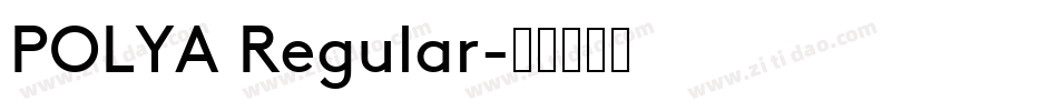 POLYA Regular字体转换